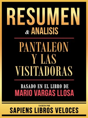 cover image of Resumen & Analisis--Pantaleon Y Las Visitadoras--Basado En El Libro De Mario Vargas Llosa